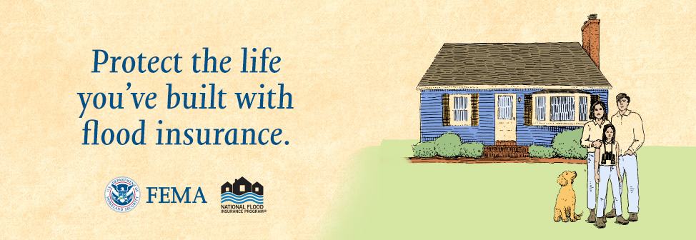 protect the life you've built with flood insurance