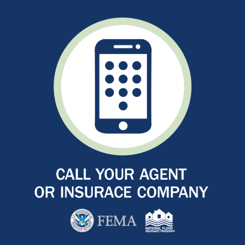 call your agent or insurance company