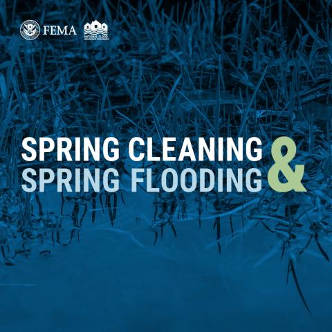 spring cleaning and spring flooding