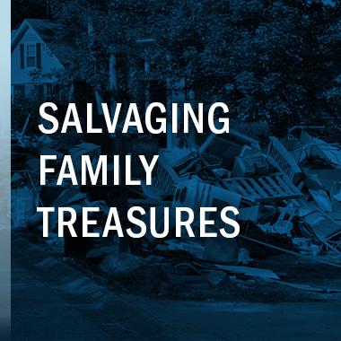 Salvaging Family Treasures