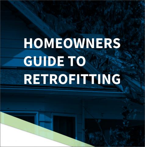 Homeowners Guide to Retrofitting