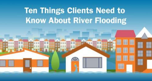 houses with water rising - ten things clients need to know about river flooding