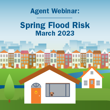 Agent Webinar: Spring Flood Risk 