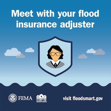 Shield icon with portrait of insurance adjuster, over flood water. Text: Meet with your flood insurance adjuster