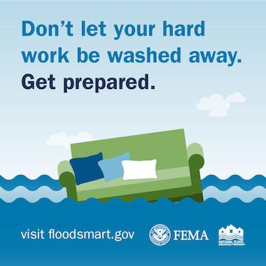Couch sinking into flood waters. Text: Don't let your hard work be washed away. Get prepared.