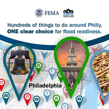 Street map of Philadelphia with map markers on major destinations. Text: Hundreds of things to do around Philly, ONE clear choice for flood readiness.
