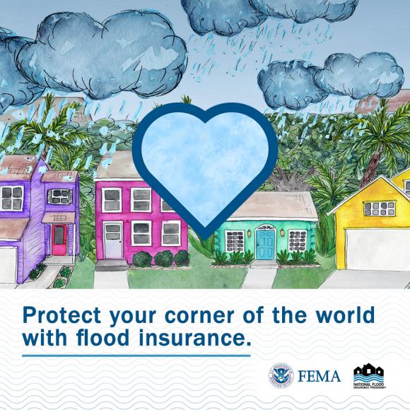 A graphic of neighborhood with storm clouds, the text at the bottoms reads "Protect your corner of the world with flood insurance." 